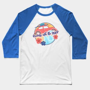 Surfing is the first thing I can remember being consumed by. Baseball T-Shirt